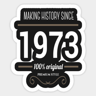 FAther (2) Making History 1973 Sticker